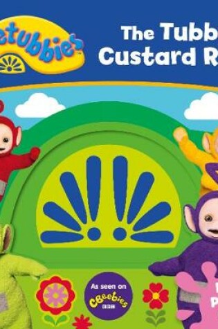 Cover of Teletubbies: The Tubby Custard Ride