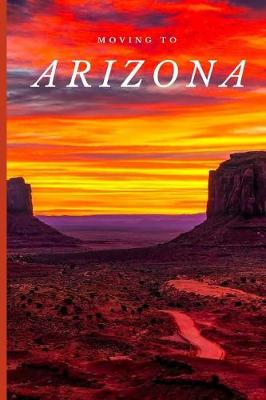 Book cover for Moving to Arizona