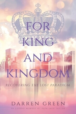 Cover of For King and Kingdom