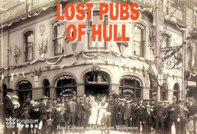 Book cover for The Lost Pubs of Hull