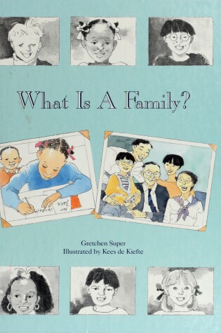 Cover of What Is a Family?