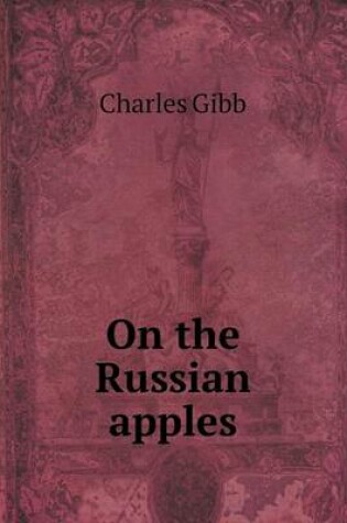 Cover of On the Russian apples