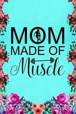 Book cover for Mom Made of Muscle