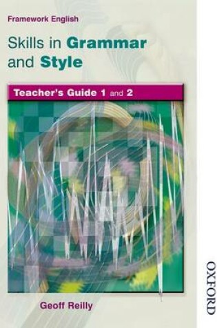 Cover of Nelson Thornes Framework English Skills in Grammar and Style Teacher Guide