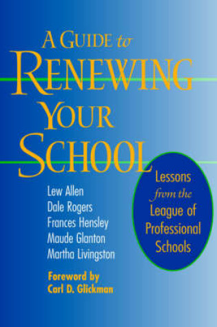 Cover of A Guide to Renewing Your School