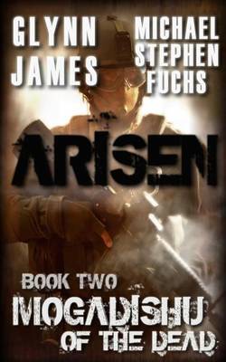 Cover of Arisen, Book Two - Mogadishu of the Dead
