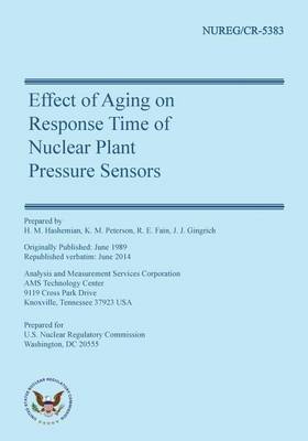 Cover of Effect of Aging on Response Time of Nuclear Plant Pressure Sensors