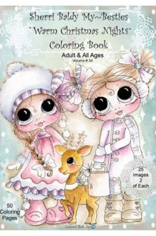 Cover of Sherri Baldy My Besties Warm Christmas Nights Coloring Book