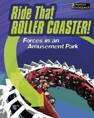 Book cover for Feel the Force Ride That Rollercoaster Forces at an Amusement Park