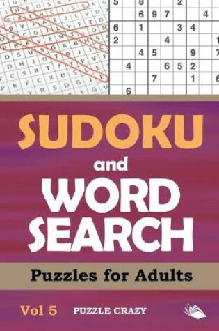 Cover of Sudoku and Word Search Puzzles for Adults Vol 5