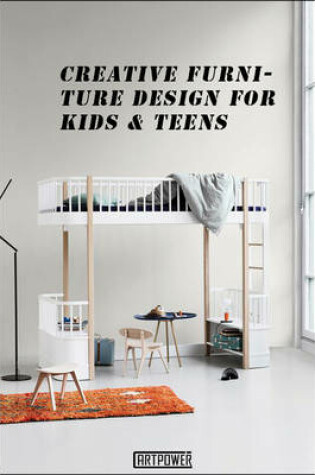 Cover of Creative Furniture Design for Kids & Teens