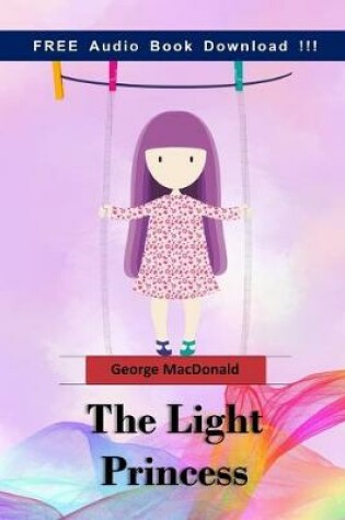 Cover of The Light Princess (Include Downloadable Audio book)