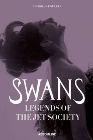 Cover of Swans:  Legends of the Jet Society