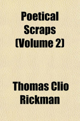 Cover of Poetical Scraps (Volume 2)