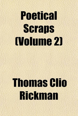 Book cover for Poetical Scraps (Volume 2)