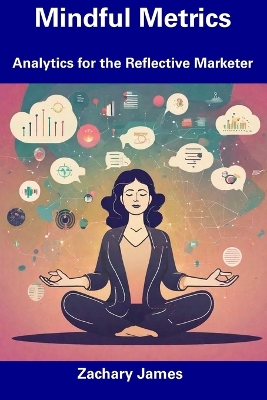 Book cover for Mindful Metrics