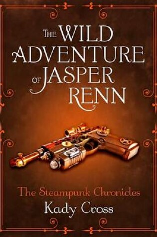 Cover of The Wild Adventure of Jasper Renn