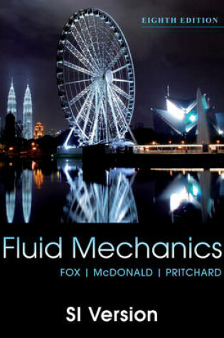 Cover of Fox and Mcdonald's Introduction to Fluid Mechanics, 8th Edition International Student Version