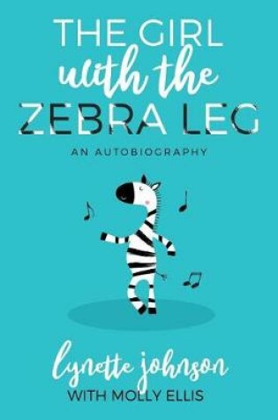 Cover of The Girl with the Zebra Leg