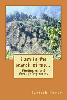 Book cover for I Am in the Search of Me....