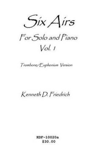 Cover of Six Airs for Solo and Piano, Vol. 1 - trombone/euphonium version