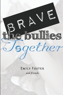 Book cover for Brave the Bullies Together