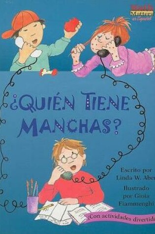 Cover of ¿quién Tiene Manchas? (Who's Got Spots?)