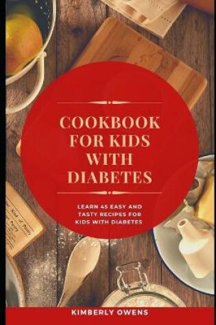 Cover of The Ultimate Cookbook for Kids with Diabetes