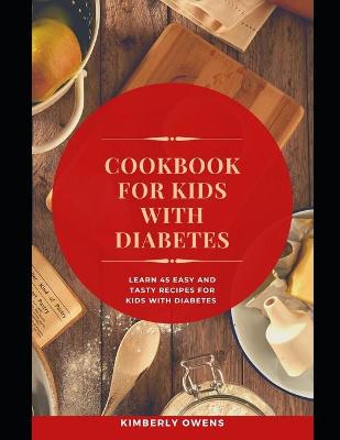 Book cover for The Ultimate Cookbook for Kids with Diabetes