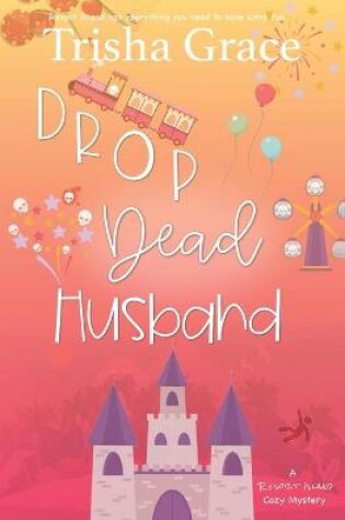 Cover of Drop Dead Husband