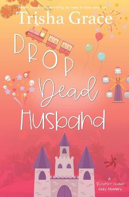Book cover for Drop Dead Husband