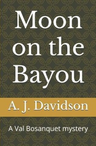 Cover of Moon on the Bayou