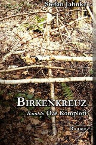 Cover of Birkenkreuz 6