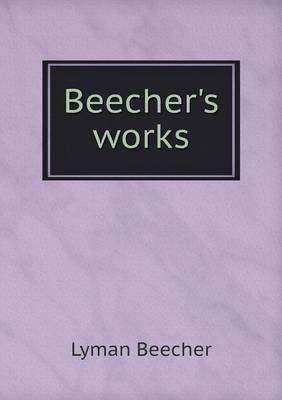 Book cover for Beecher's works