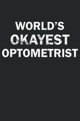 Cover of World's Okayest Optometrist