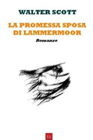 Cover of La Promessa Sposa Di Lammermoor (Versione Originale)