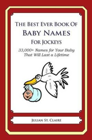 Cover of The Best Ever Book of Baby Names for Jockeys