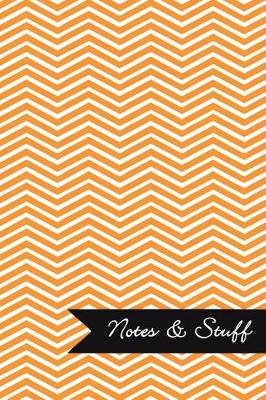 Book cover for Notes & Stuff - Lined Notebook with Tangerine Chevron Pattern Cover