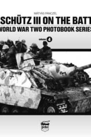 Cover of Sturmgeschutz III on Battlefield 2: World War Two Photobook Series