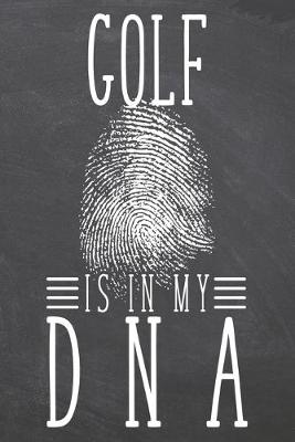 Book cover for Golf is in my DNA