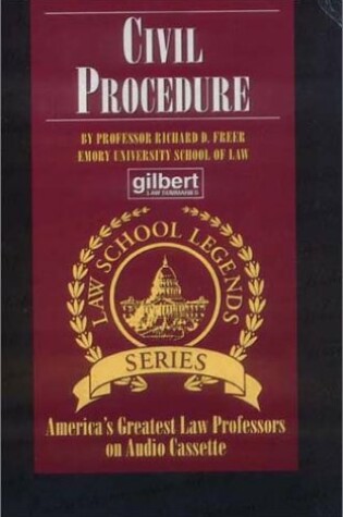 Cover of Gilbert Law Legends Civ Proced