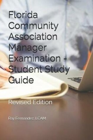 Cover of Florida Community Association Manager Examination - Student Study Guide