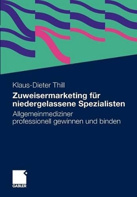 Book cover for Zuweisermarketing für niedergelassene Spezialisten
