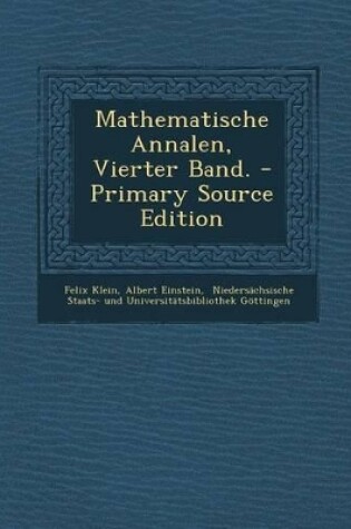 Cover of Mathematische Annalen, Vierter Band. - Primary Source Edition