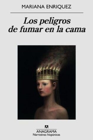 Cover of Los peligros de fumar en la cama