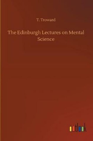 Cover of The Edinburgh Lectures on Mental Science