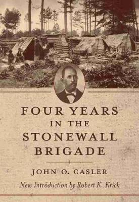 Book cover for Four Years in the Stonewall Brigade