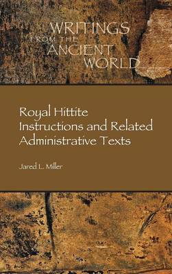 Book cover for Royal Hittite Instructions and Related Administrative Texts