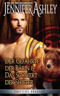 Book cover for Der Gefährte Der Bärin & Das schwert Der Shifter