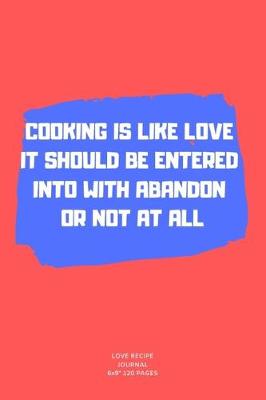 Book cover for Cooking Is Like Love